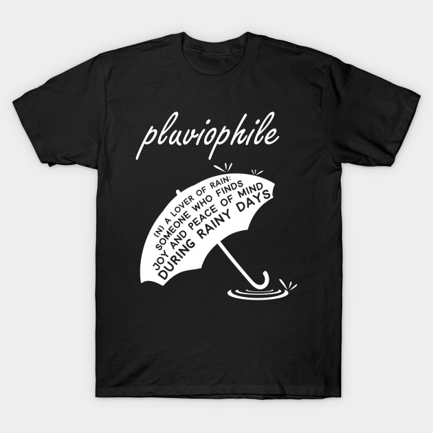 Pluviophile Rain Lover T-Shirt by c1337s